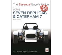 Rob Hawkins Lotus Seven Replicas & Caterham 7: 1973-2013 (Tascabile)