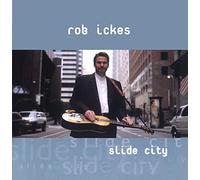 Rob Ickes - Slide City
