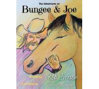 Rob Iverson The Adventures of Bungee & Joe (Copertina rigida)