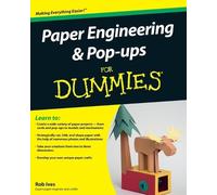 Rob Ives Paper Engineering and Pop-ups For Dummies (Tascabile)