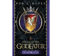 Rob J Hayes Deathless (Tascabile) God Eater Saga