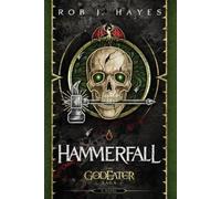 Rob J Hayes Hammerfall (Tascabile)