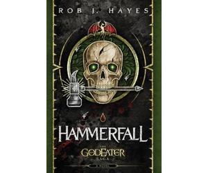 Rob J Hayes Hammerfall (Tascabile)