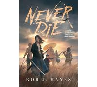 Rob J Hayes Never Die (Tascabile)