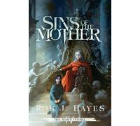 Rob J Hayes Sins of the Mother (Tascabile)