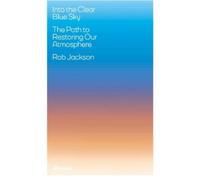 Rob Jackson Into the Clear Blue Sky (Copertina rigida)