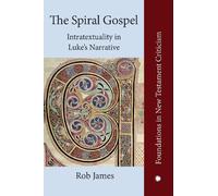 Rob James The Spiral Gospel (Copertina rigida)