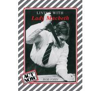 Rob John Living with Lady Macbeth (Tascabile) Act Now