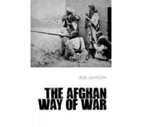 Rob Johnson The Afghan Way of War (Tascabile)