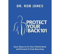 Rob Jones Protect Your Back 101 (Tascabile)