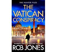 Rob Jones The Vatican Conspiracy (Tascabile) Hunter Files