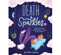 Rob Justus Death & Sparkles (Tascabile)