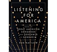 Rob Kapilow Listening for America (Copertina rigida)