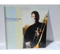 Rob Kaufman - Sunday Drive