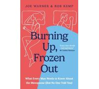 Rob Kemp Joe Warner Burning Up, Frozen Out (Tascabile)