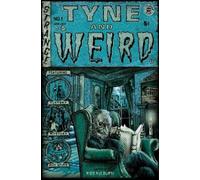 Rob Kilburn Tyne and Weird (Tascabile)