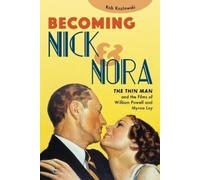 Rob Kozlowski Becoming Nick and Nora (Copertina rigida)