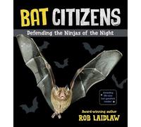 Rob Laidlaw Bat Citizens (Copertina rigida)