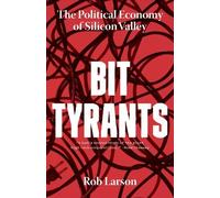 Rob Larson Bit Tyrants (Tascabile)