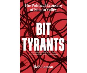 Rob Larson Bit Tyrants (Tascabile)