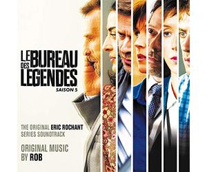 Rob - Le Bureau Des Legendes - Saison 5 / O.S.T.