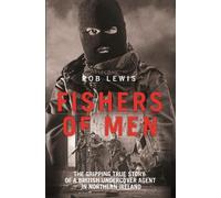 Rob Lewis Fishers of Men - The Gripping True Story of a British Unde (Tascabile)