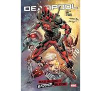DEADPOOL: BAD/BADDER BLOOD: 1