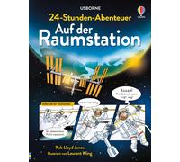 Rob Lloyd Jones 24-Stunden-Abenteuer: Auf der Raumstation: al (Copertina rigida)