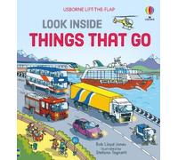 Rob Lloyd Jones Look Inside Things That Go (Libro di cartone) Look Inside
