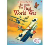 Rob Lloyd Jones See Inside The First World War (Libro di cartone) See Inside