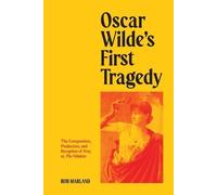 Rob Marland Oscar Wilde's First Tragedy (Tascabile)