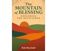 Rob Marshall The Mountain of Blessing (Tascabile)