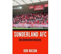 Rob Mason Sunderland AFC (Copertina rigida)