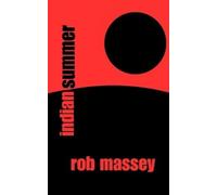 Rob Massey Indian Summer (Tascabile)
