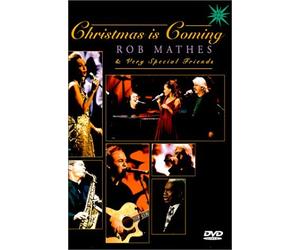 Rob Mathes - Christmas Is Coming by Rob Mathes