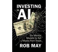 Rob May Investing in AI (Tascabile)
