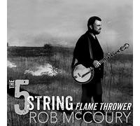Rob McCoury The 5 string flamethrower (CD) Album