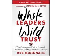 Rob McKenna McKenna Whole Leaders, Wild Trust (Copertina rigida)