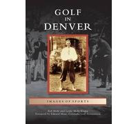 Rob Mohr Leslie Mohr Krupa Golf in Denver (Tascabile) Images of Sports