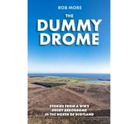 Rob More The Dummy Drome (Tascabile)