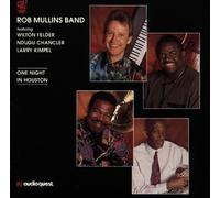 ROB MULLINS BAND - One Night in Houston