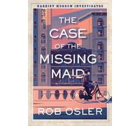 Rob Osler The Case of the Missing Maid (Tascabile)