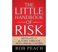 Rob Peach The Little Handbook of Risk (Tascabile) Risk Trilogy
