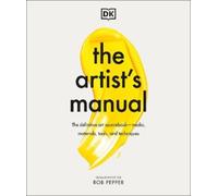 Rob Pepper The Artist's Manual (Copertina rigida)