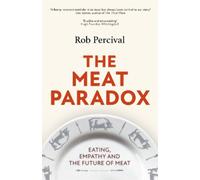 Rob Percival The Meat Paradox (Copertina rigida)