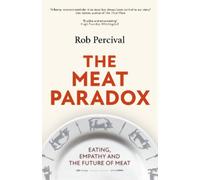 Rob Percival The Meat Paradox (Copertina rigida)