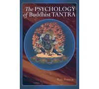 Rob Preece The Psychology of Buddhist Tantra (Tascabile)