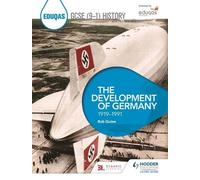 Rob Quinn Eduqas GCSE (9-1) History: The Development of Germany, 191 (Tascabile)
