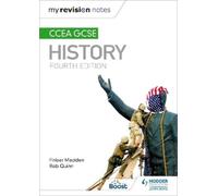 Rob Quinn Finbar Ma My Revision Notes: CCEA GCSE History Fourth Edi (Tascabile)