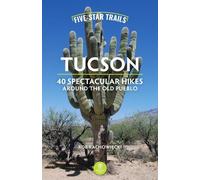 Rob Rachowiecki Five-Star Trails: Tucson (Tascabile)